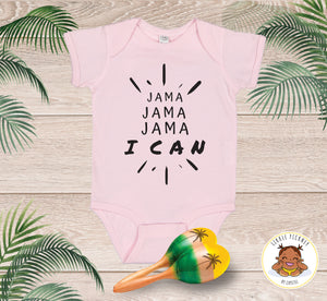 JAMA- I CAN Onesie