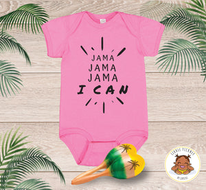 JAMA- I CAN Onesie